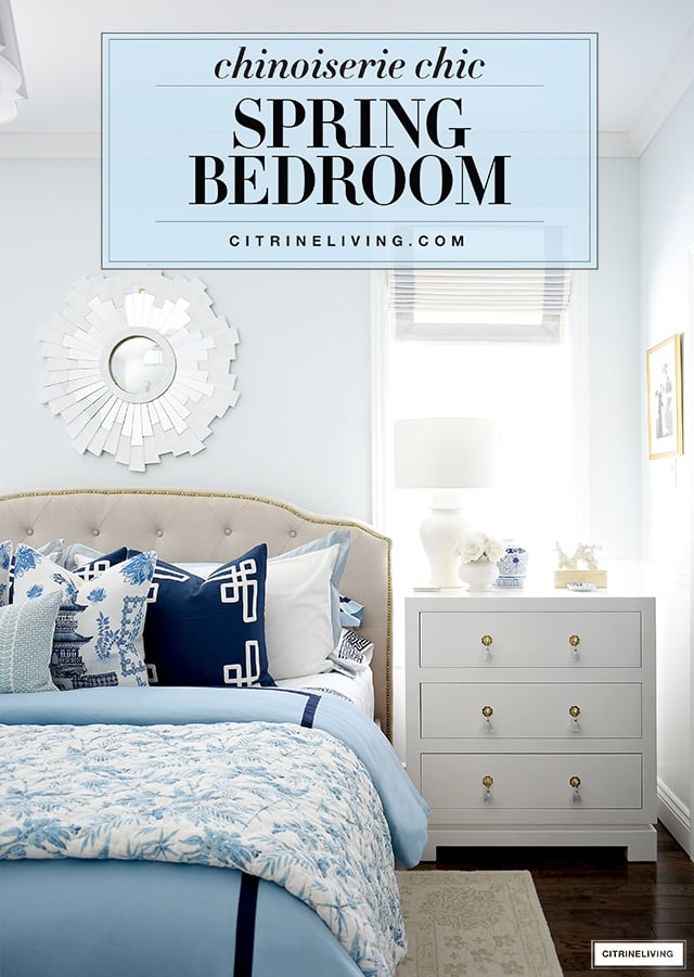 Spring bedroom decorating in layers of blue and white chinoiserie chic style!