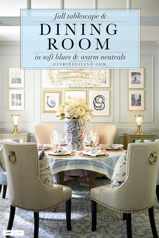 Fall dinging room decor and tablescape in beautiful soft blues and warm neutrals