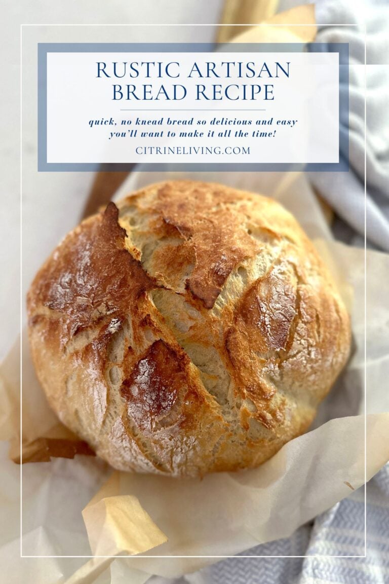 RUSTIC ARTISAN BREAD: NO KNEAD AND SO EASY TO MAKE! - CITRINELIVING
